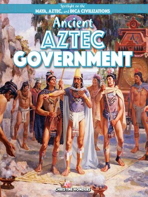 cover image of Ancient Aztec Government